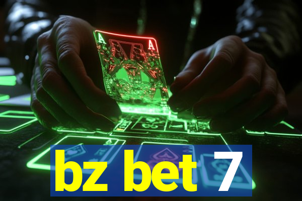 bz bet 7